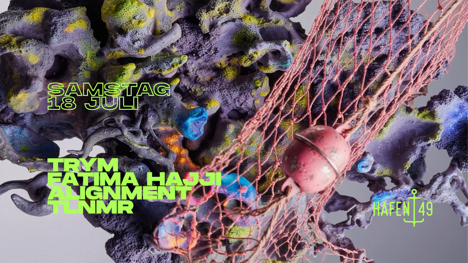 Trym, Fatima Hajji, Alignment, TLNMR – Hafen 49, 18.07.2026